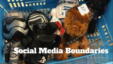 WLK136: Social Media Boundaries WLK136: Social Media Boundaries