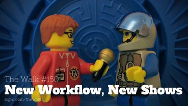 WLK150: New Workflow, New Shows