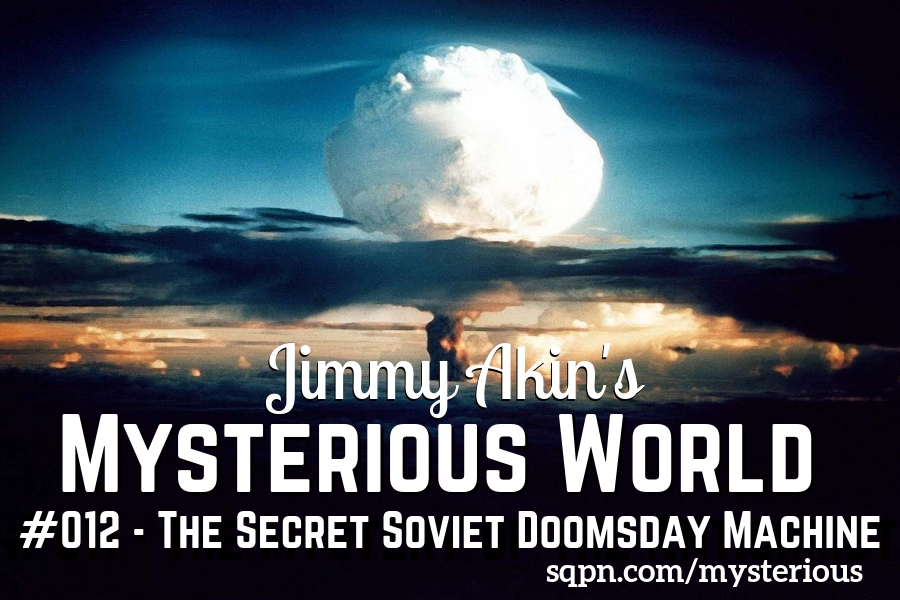 Secret Soviet Doomsday Machine