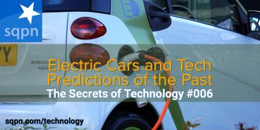 TEC006:  Electric Cars and Tech Predictions of the Past