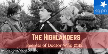WHO112: The Highlanders