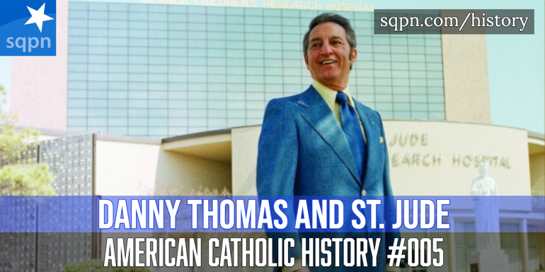 Danny Thomas and St. Jude