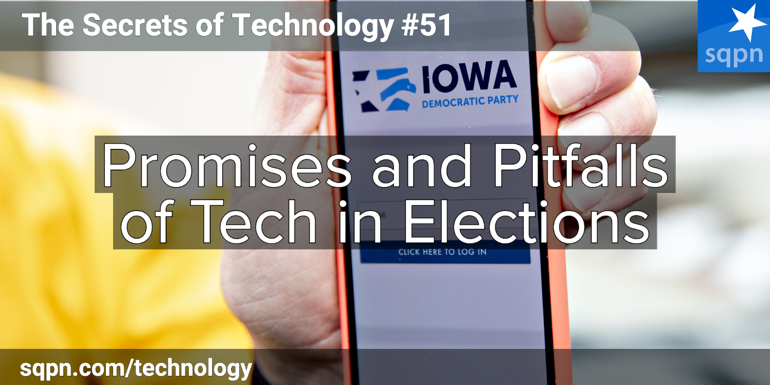 The Promises and Pitfalls of Tech in Elections