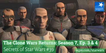 The Clone Wars Returns: Season 7, Ep. 3 & 4