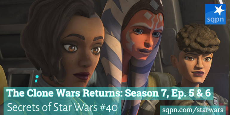 The Clone Wars Returns: Season 7, Ep. 5 & 6