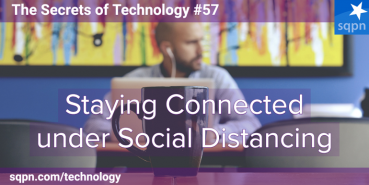 Staying Connected under Social Distancing