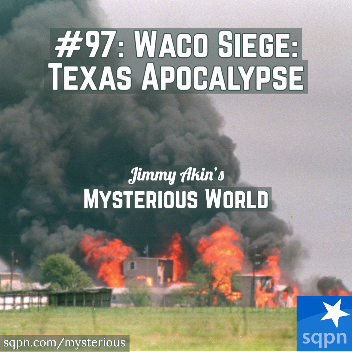 Waco Siege: The Evidence (David Koresh, Branch Davidians, Texas Apocalypse)