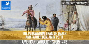 Potawatomi Trail of Death and Father Benjamin Petit