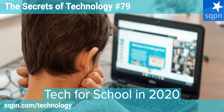 Tech for School in 2020