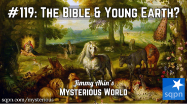 Does the Bible Teach We’re Living on a Young Earth? (Creationism, Creation Science)