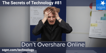 Don’t Overshare Online