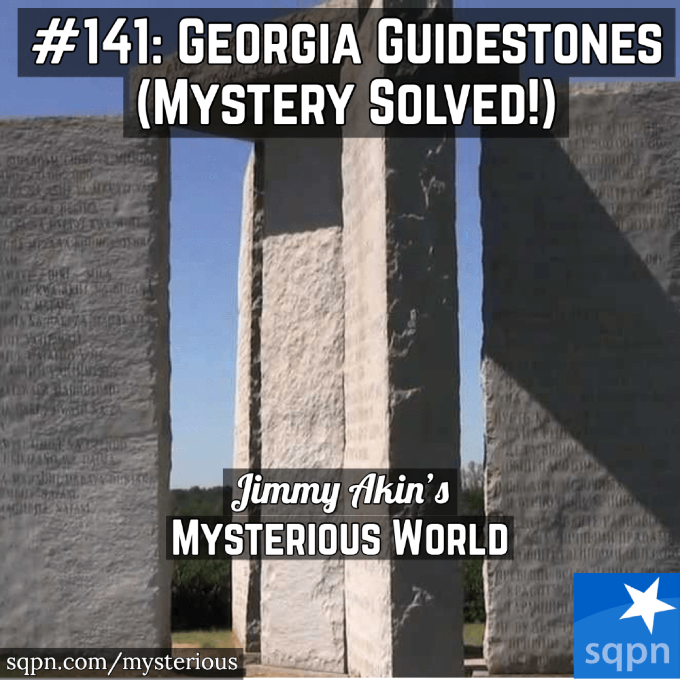The Georgia Guidestones (Mystery Solved!)