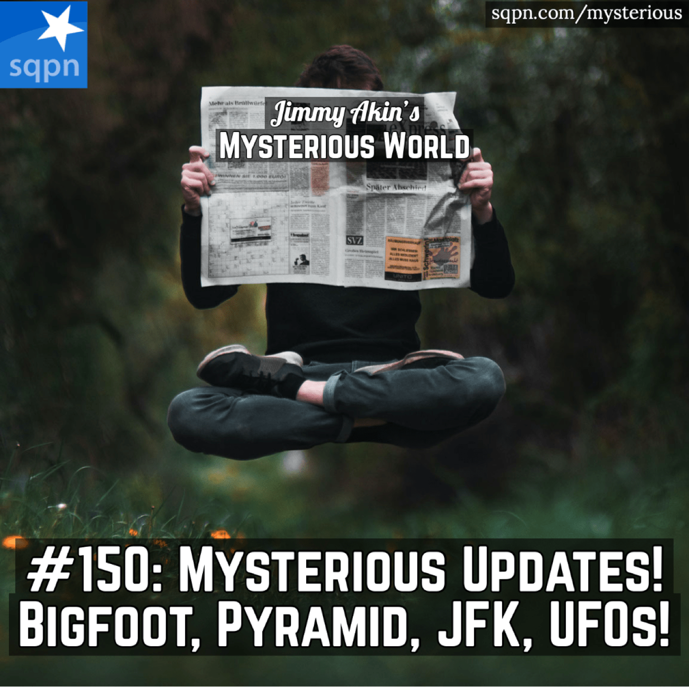Mysterious Updates (Bigfoot, Great Pyramid, JFK, Weight Loss, Dyatlov Pass, Skinwalker Ranch, UFOs)