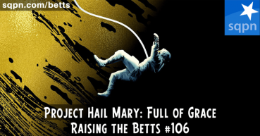 Project Hail Mary: Full of Grace