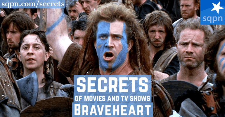 The Secrets of Braveheart