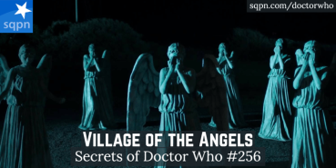 Village of the Angels – The Secrets of Doctor Who