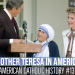 Mother Teresa in America