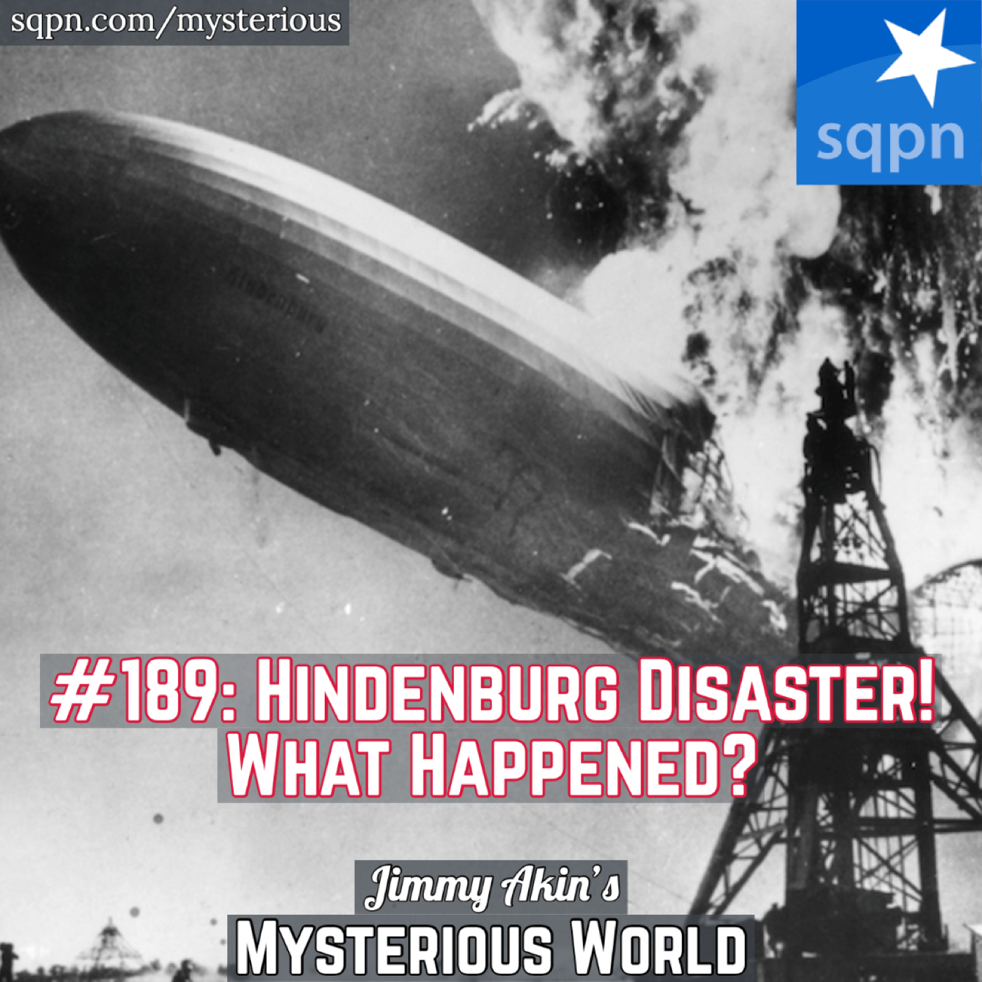 What Happened to the Hindenburg? (Air Disaster) - podcast episode cover