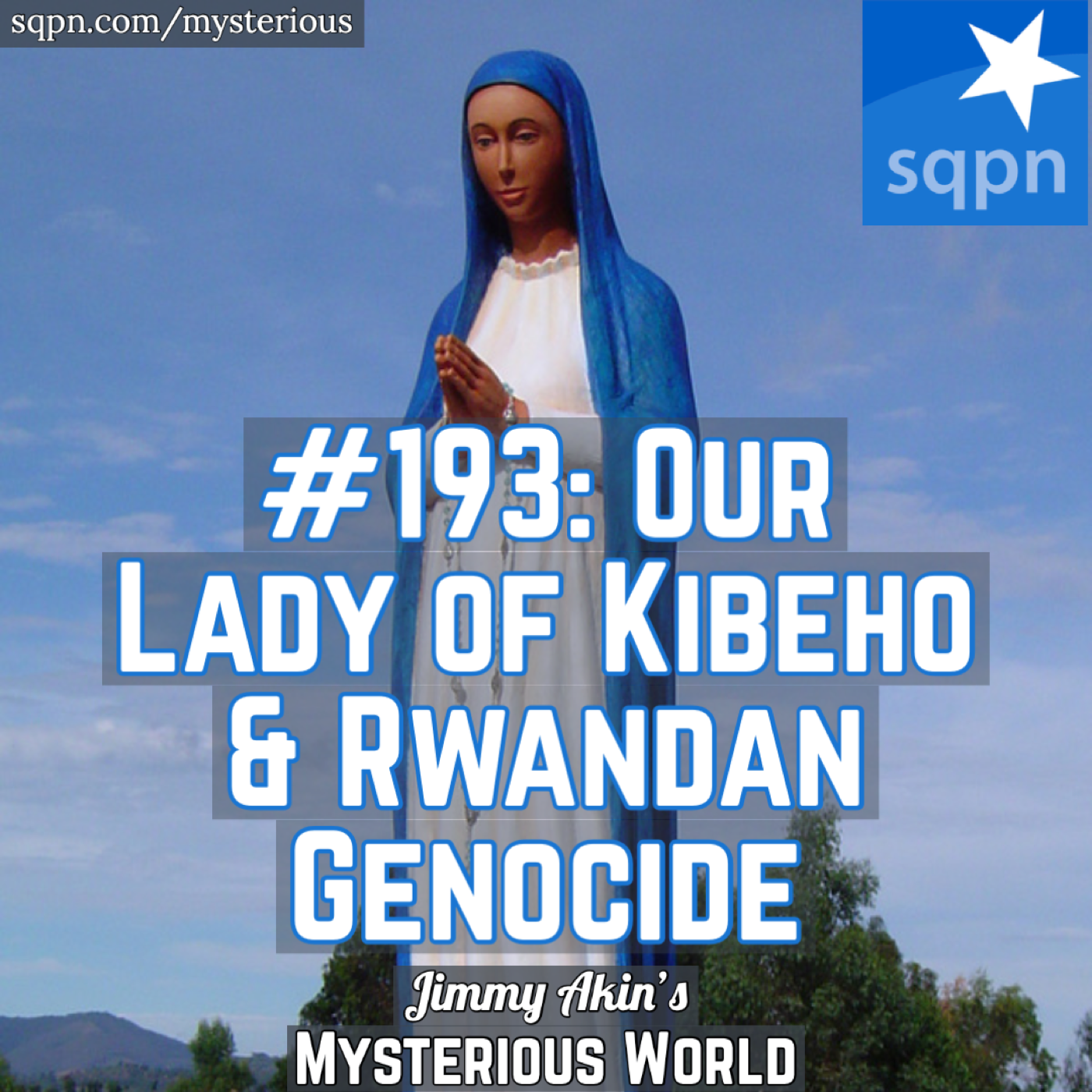 Our Lady of Kibeho and the Rwandan Genocide