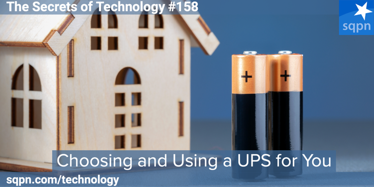 Choosing, Buying, and Using a UPS For You