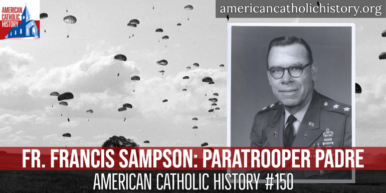 Fr. Francis Sampson, Paratrooper Padre