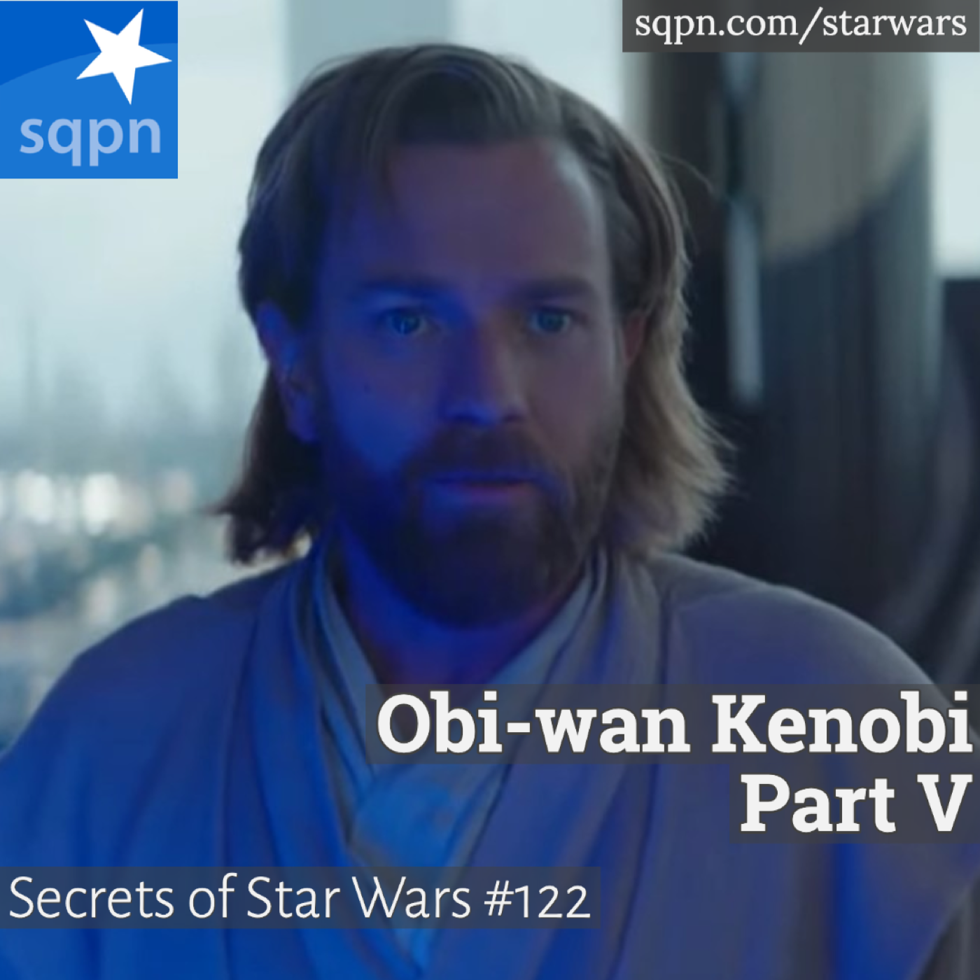 Obi-wan Kenobi, Part V