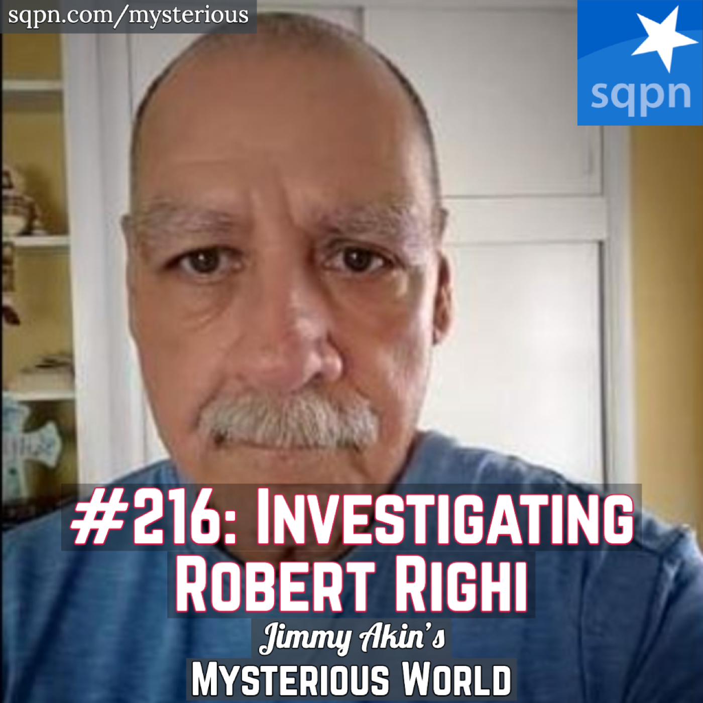 Investigating Robert Righi (Psychic Medium? Exorcism? Ted Bundy?)