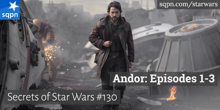 Andor, Episodes 1-3