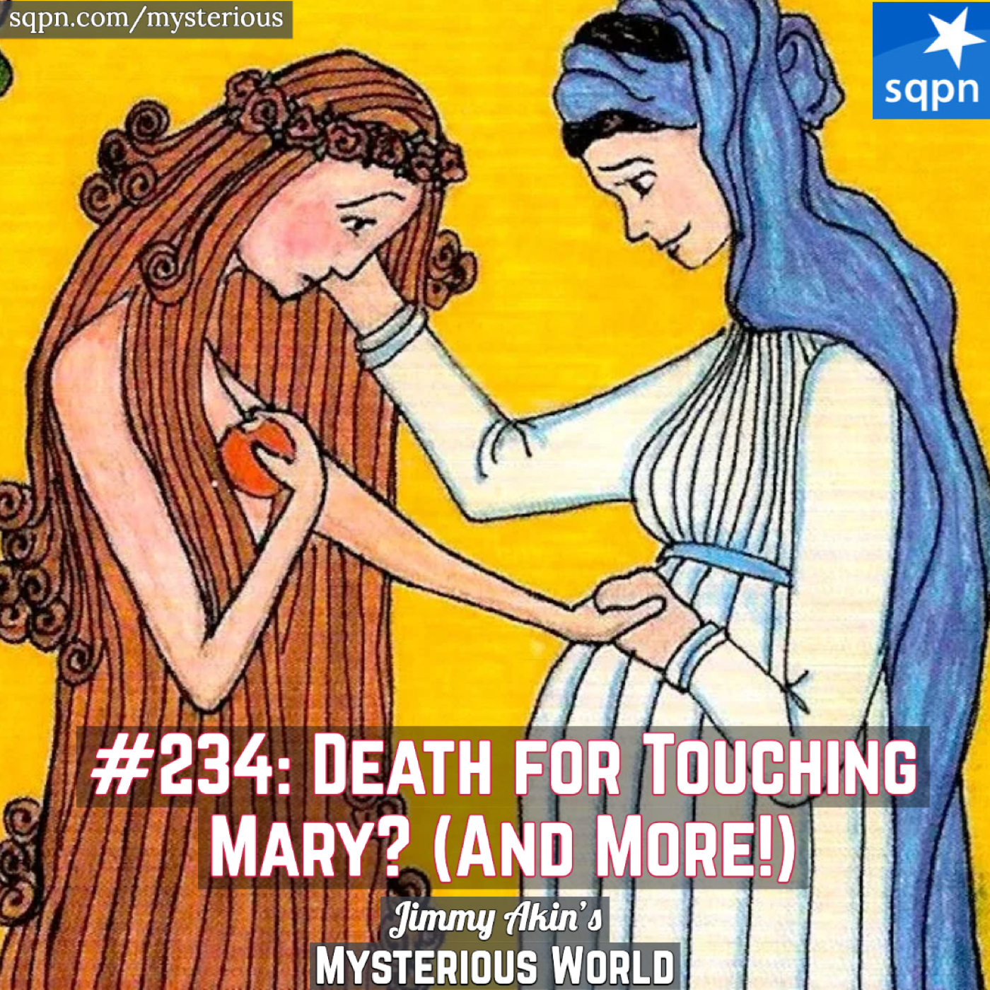 Death Penalty for Touching Mary? (Thanksgiving Weird Questions)