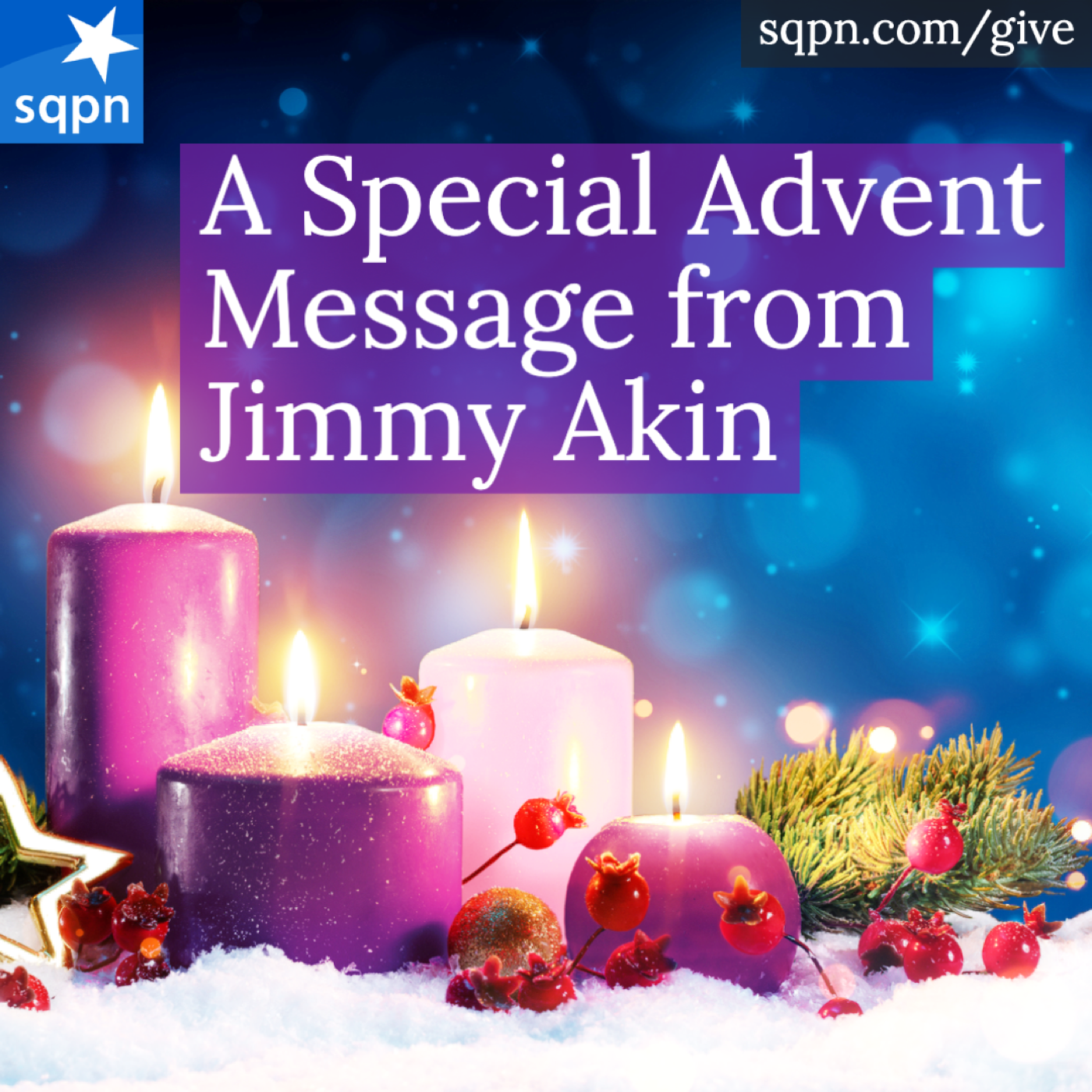 A Special Advent Message from Jimmy Akin