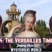 The Versailles Time-Slip (Moberly-Jourdain Incident, An Adventure)