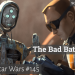 The Bad Batch – Ep. 20: Faster