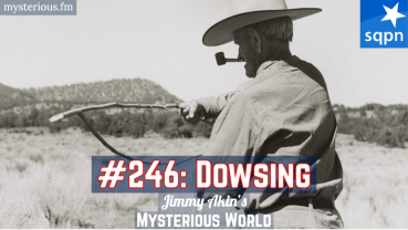 Dowsing (Divining Rods, Pendulums, Radiesthesia, Rhabdomancy, Water Witching)