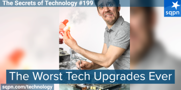 Worst Tech Upgrades in History