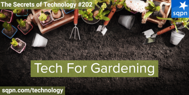 Tech for Gardening