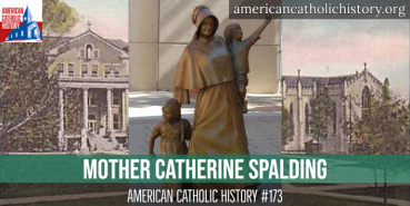 Mother Catherine Spalding