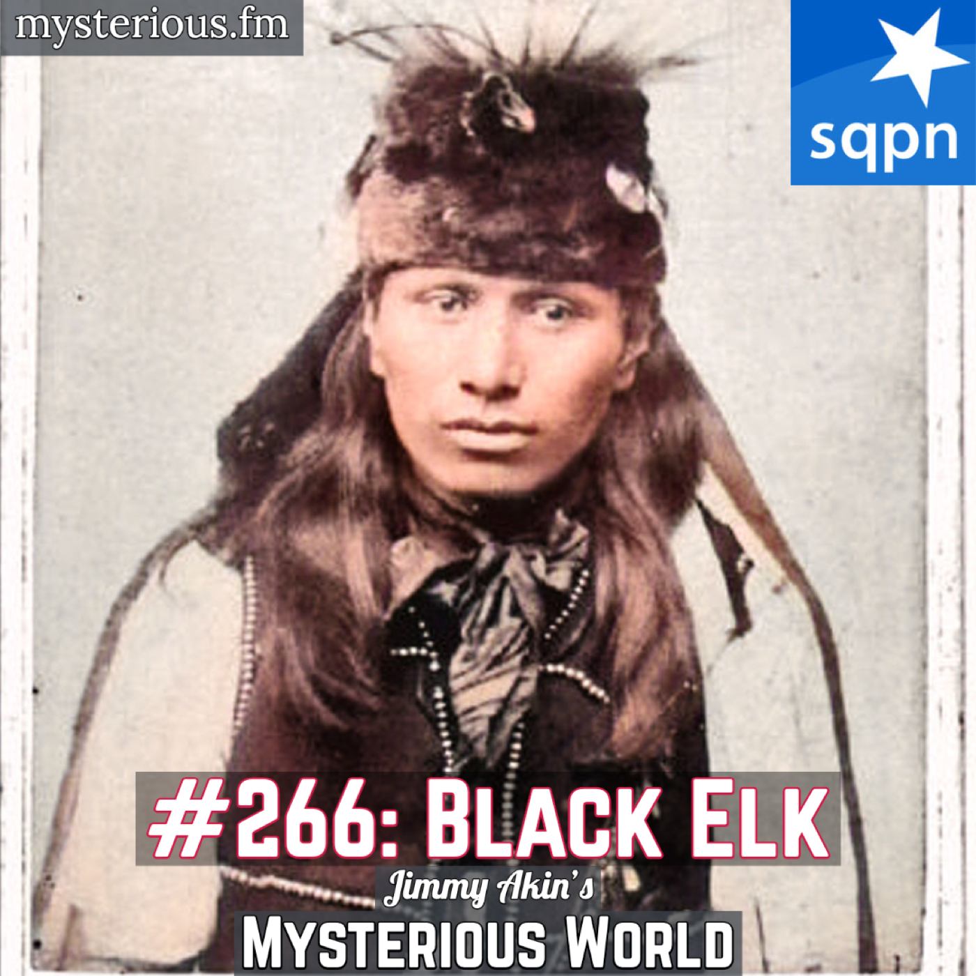 Black Elk (Lakota/Sioux Medicine Man)