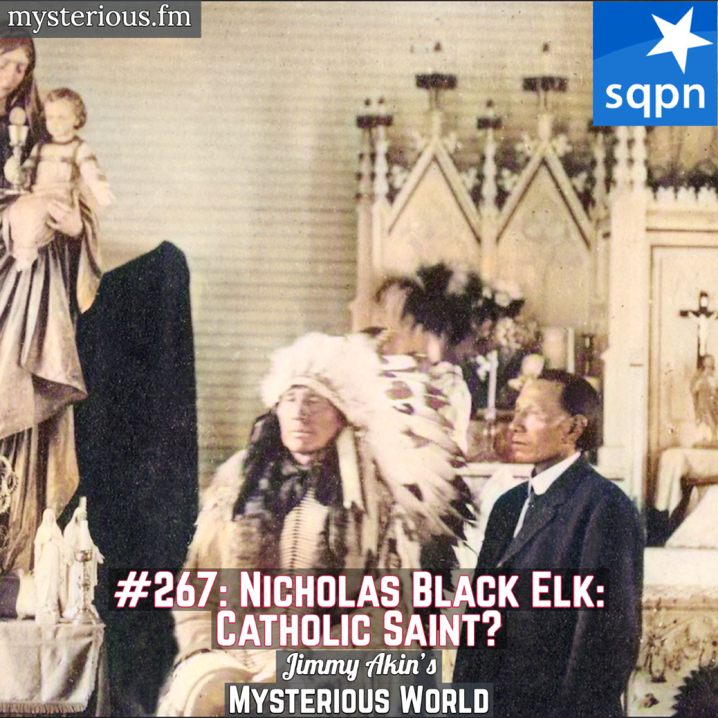 Nicholas Black Elk (Lakota Medicine Man, Catholic Saint?)