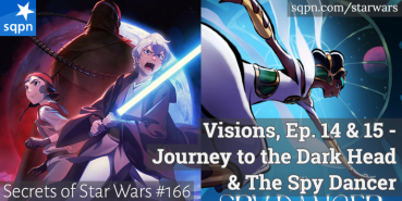 Visions, Ep. 14 & 15 – Journey to the Dark Head & The Spy Dancer