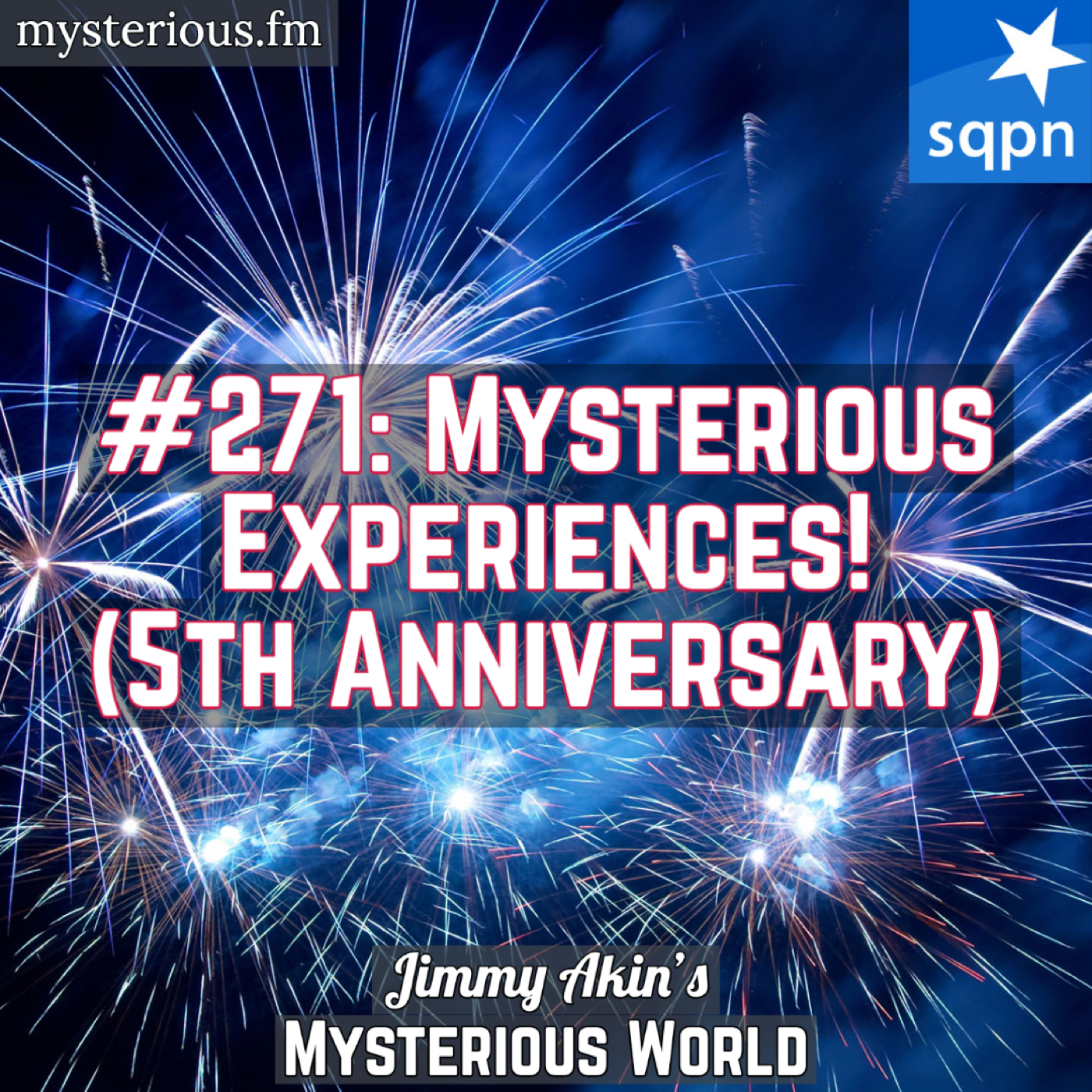 Your Mysterious Experiences! (5th Anniversary)