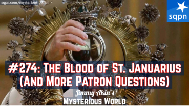 The Blood of Saint Januarius (And Other Patron Questions)