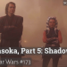 Ahsoka, Part 5: Shadow Warrior