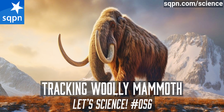 Tracking Woolly Mammoth