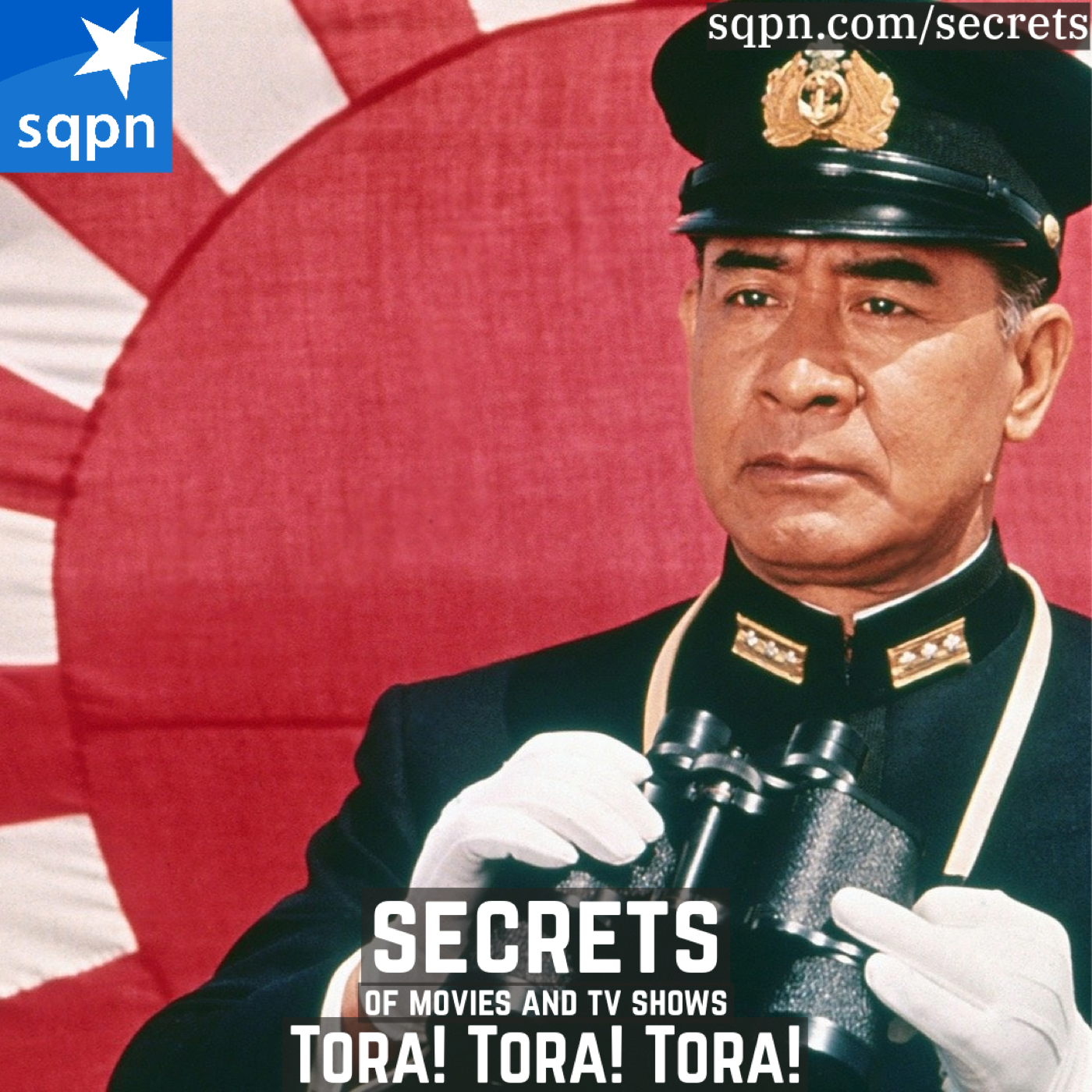 The Secrets of Tora! Tora! Tora!
