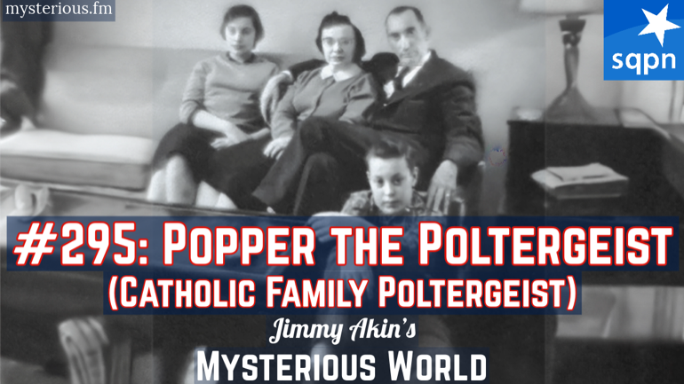 Popper the Poltergeist (Seaford, Catholic Family Poltergeist, RSPK, Jimmy Herrmann)
