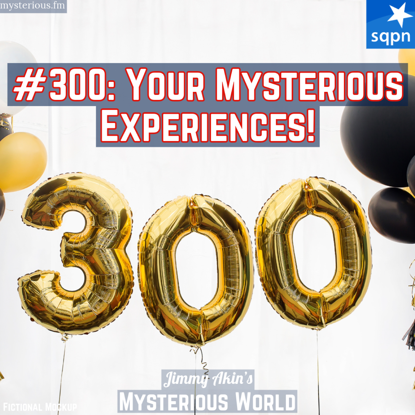 Your Mysterious Experiences! (300th Episode!)
