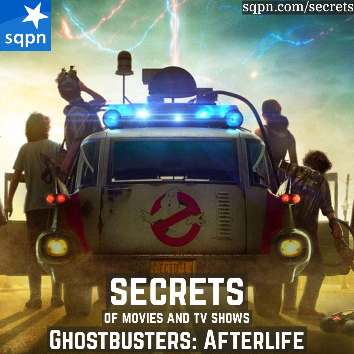 The Secrets of Ghostbusters: Afterlife
