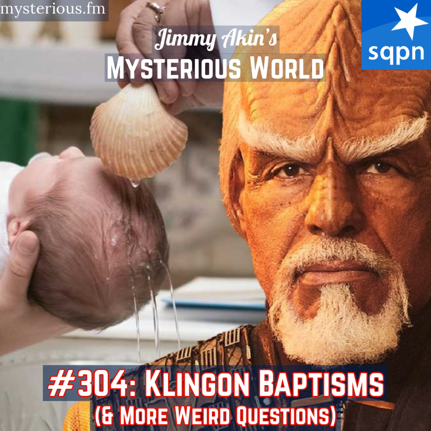 Klingon Baptisms & More Weird Questions