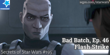 The Bad Batch – Ep. 46: Flash Strike
