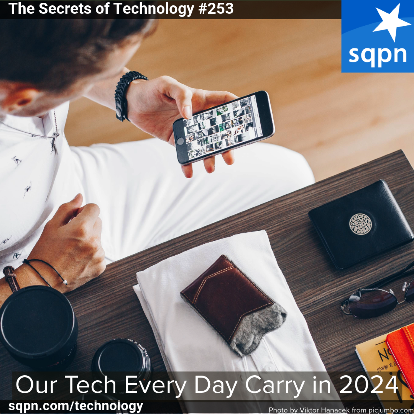 Our Tech Every Day Carry in 2024